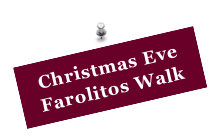 Christmas Eve Farolitos Walk